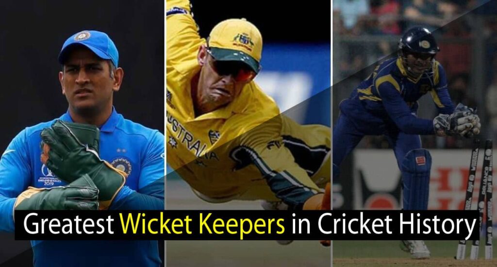 All Time Greatest Wicket Keepers in Cricket History